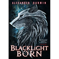 Blacklight Born