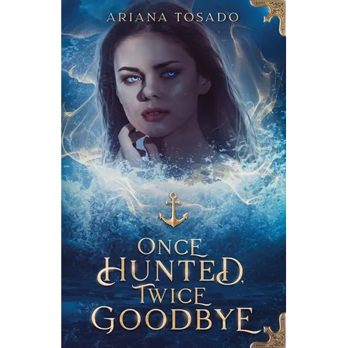 Once Hunted, Twice Goodbye
