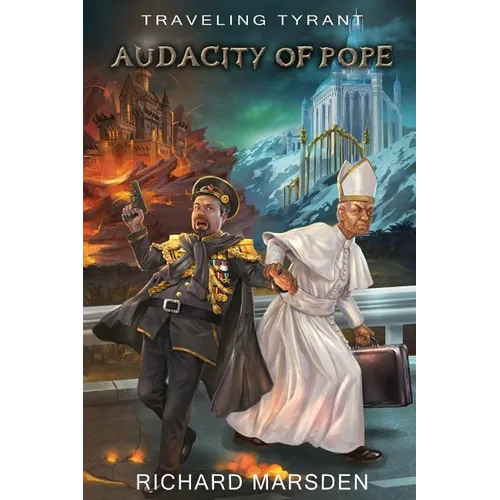 Traveling Tyrant: Audacity of Pope