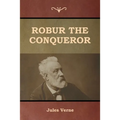 Robur the Conqueror