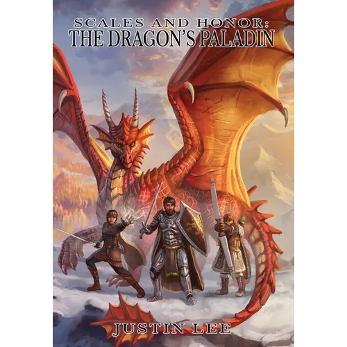 Scales and Honor (Hard Cover): The Dragon's Paladin