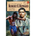 The Collected Letters of Robert E. Howard, Volume 2: Volume 2 1930-1932