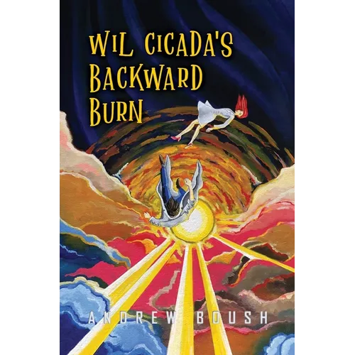 Wil Cicada's Backward Burn