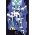 The Last Five Minutes of a Storm
