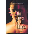 The Power of a Glimpse