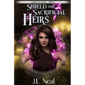 Shield and Sacrificial Heirs