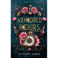 Armored Hours