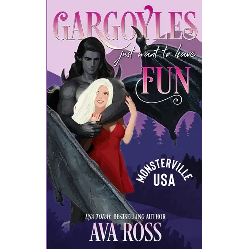 Gargoyles Just Want to Have Fun: A Monster Romcom