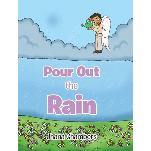 Pour Out the Rain