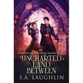 Uncharted Land Between