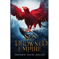 Son of the Drowned Empire