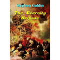 The Eternity Brigade (Large Print Edition)