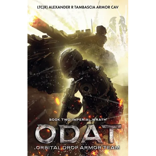 Odat: Orbital Drop Armor Team Book2: Imperial Wrath