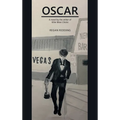 Oscar: A Novel by the Writer of Killer Biker Chicks
