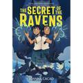 The Secret of the Ravens: A Graphic Novel