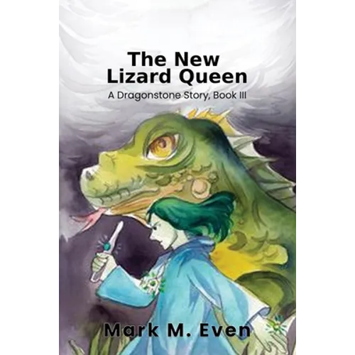 The New Lizard Queen: A Dragonstone Story, Book III