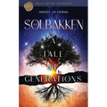 Solbakken: A Tale of Generations