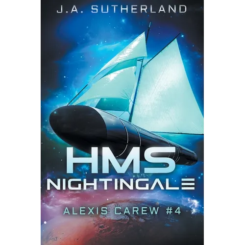 HMS Nightingale: Alexis Carew #4