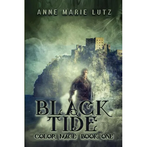 Black Tide: Color Mage Book One