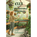 Elly and the Impossible Promise