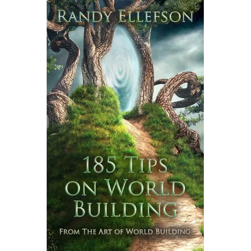 185 Tips on World Building