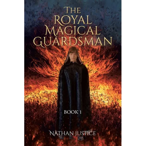 The Royal Magical Guardsman: Book 1