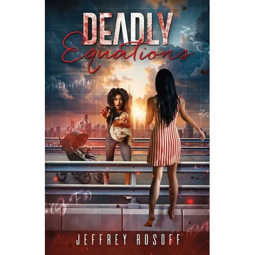 Deadly Equations