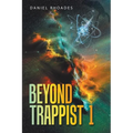 Beyond Trappist 1