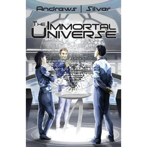 The Immortal Universe