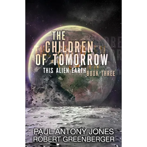 The Children of Tomorrow