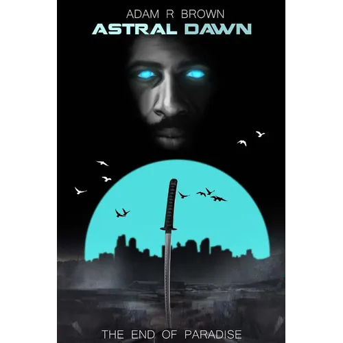Astral Dawn: The End of Paradise