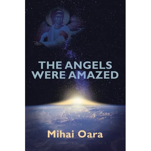 The Angels Were Amazed