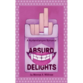 Absurd Delights: A HunterxVampire Novel