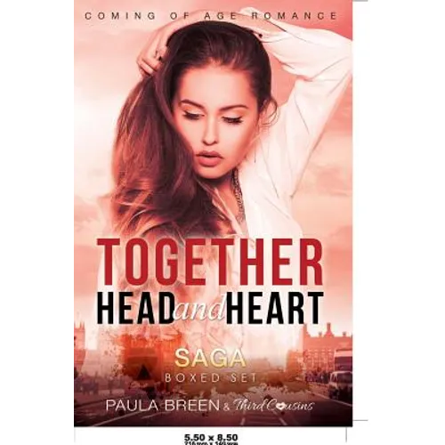 Together Head and Heart Saga - Coming of Age Romance (Boxed Set)