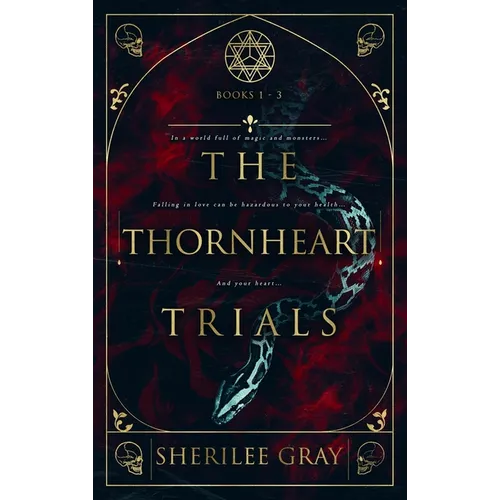 The Thornheart Trials, Books 1 - 3
