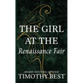 The Girl at the Renaissance Fair: A Magical Love Story