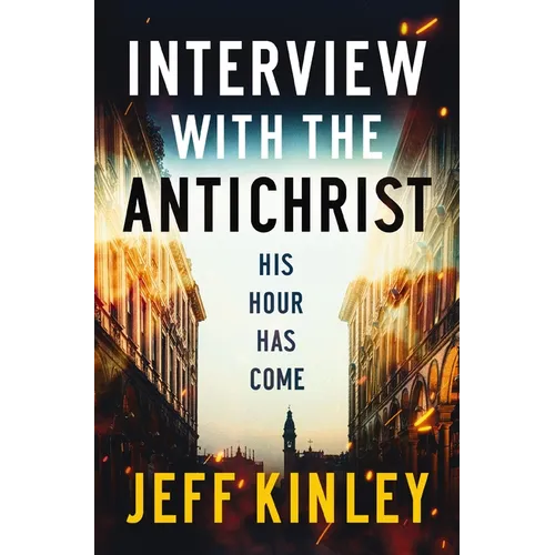 Interview with the Antichrist: His Hour Has Come