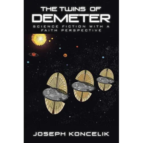 The Twins of Demeter: Science Fiction with a Faith Perspective