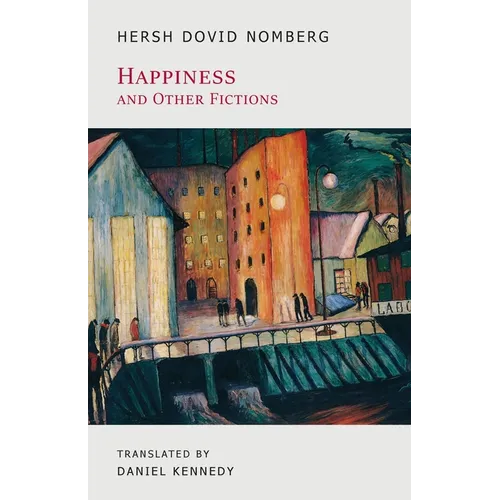 Happiness and Other Fictions - Paperback