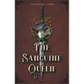 The Sanguine Queen