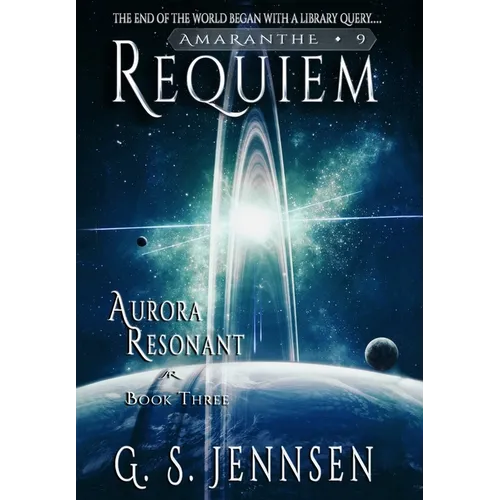 Requiem: Aurora Resonant Book Three