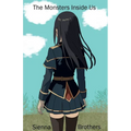 The Monsters Inside Us