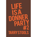 Life Is a Donner Party #2