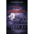 The Malevolent