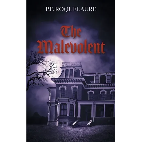 The Malevolent