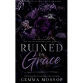 Ruined by Grace