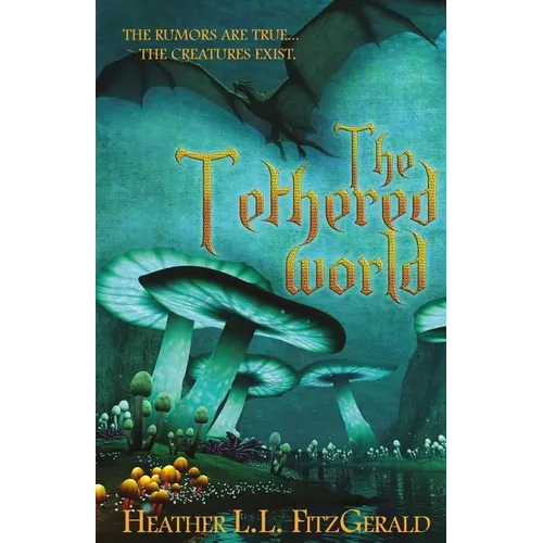 The Tethered World