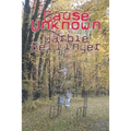 Cause Unknown