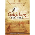 Gettysburg Revisited: A Novel of Time Travel