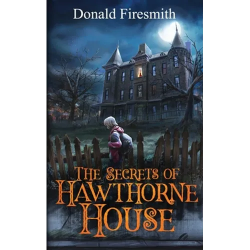 The Secrets of Hawthorne House